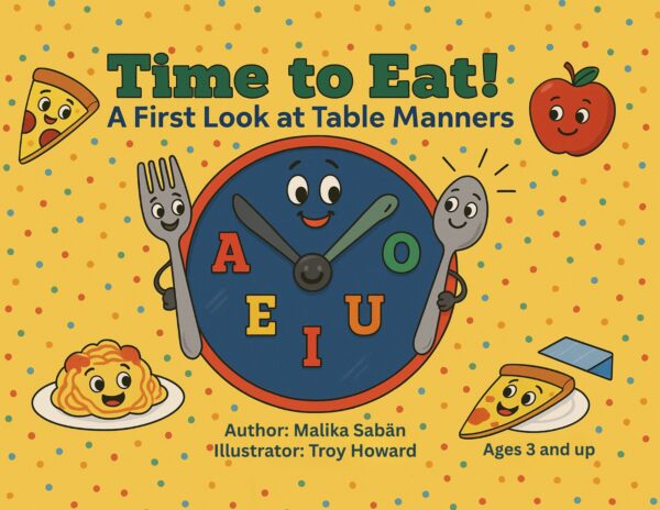 Time to Eat; A First Look at Table Manners Book